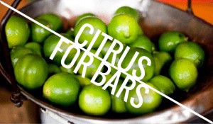 Citrus for Bars